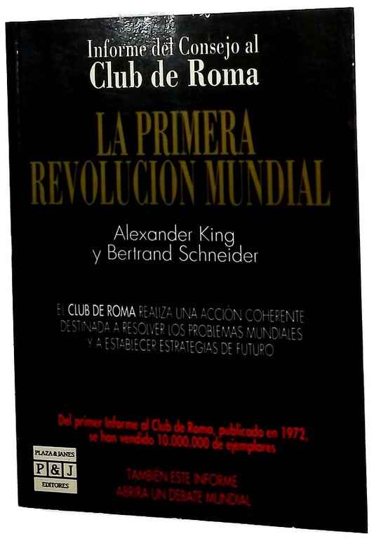 La primera revolución mundial informe del Consejo al Club de Roma