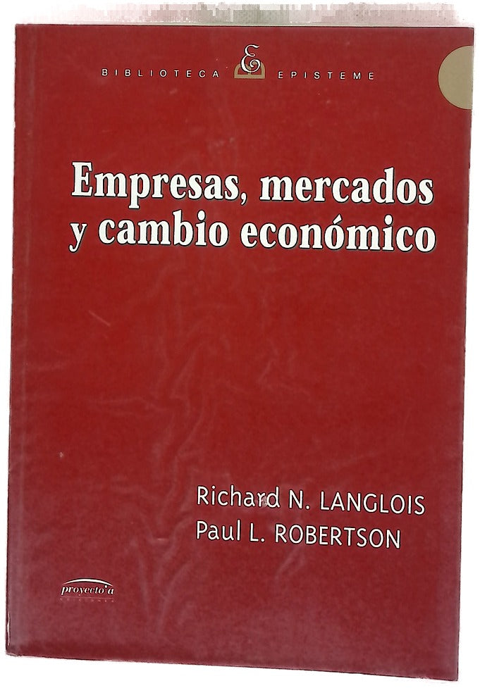 Empresas, mercados y cambio económico