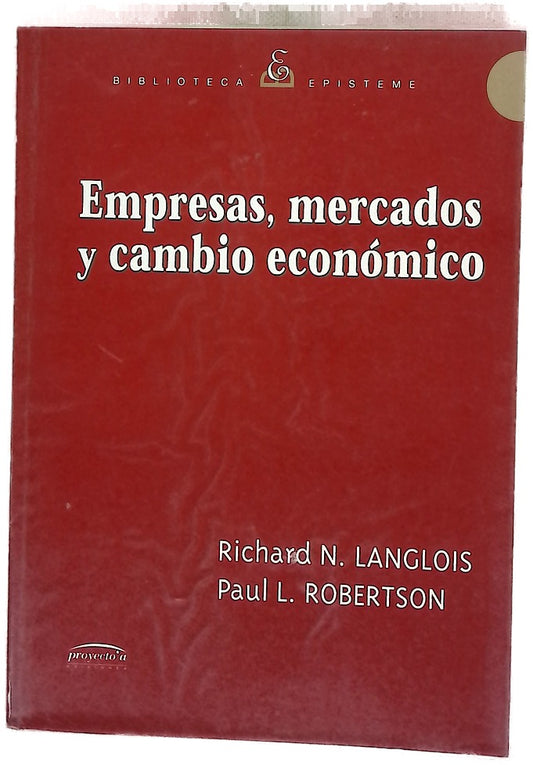 Empresas, mercados y cambio económico