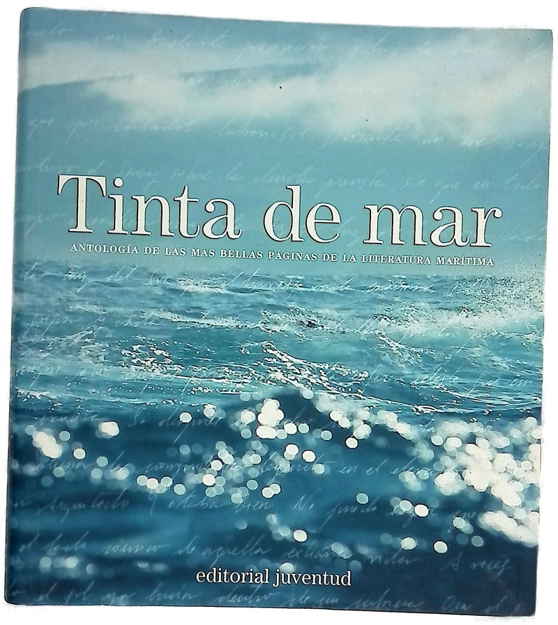 Tinta de mar antología de las más bellas páginas de la literatura marítima