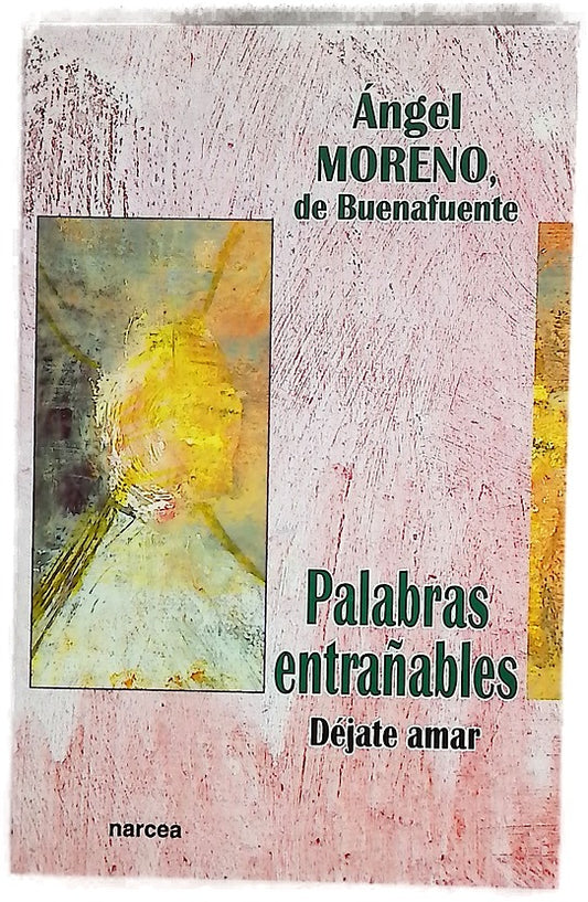 Palabras entrañables déjate amar