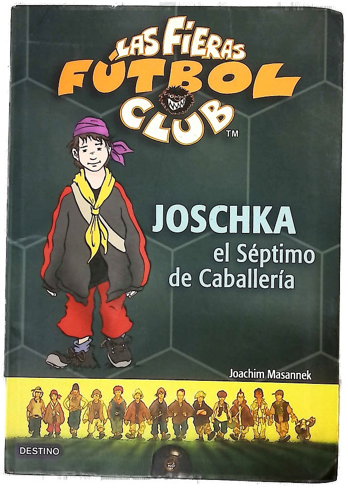 Joschka, el Séptimo de Caballería
