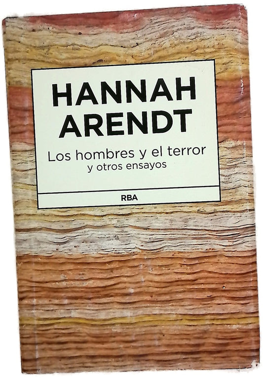 Los hombres y el terror y otros ensayos
