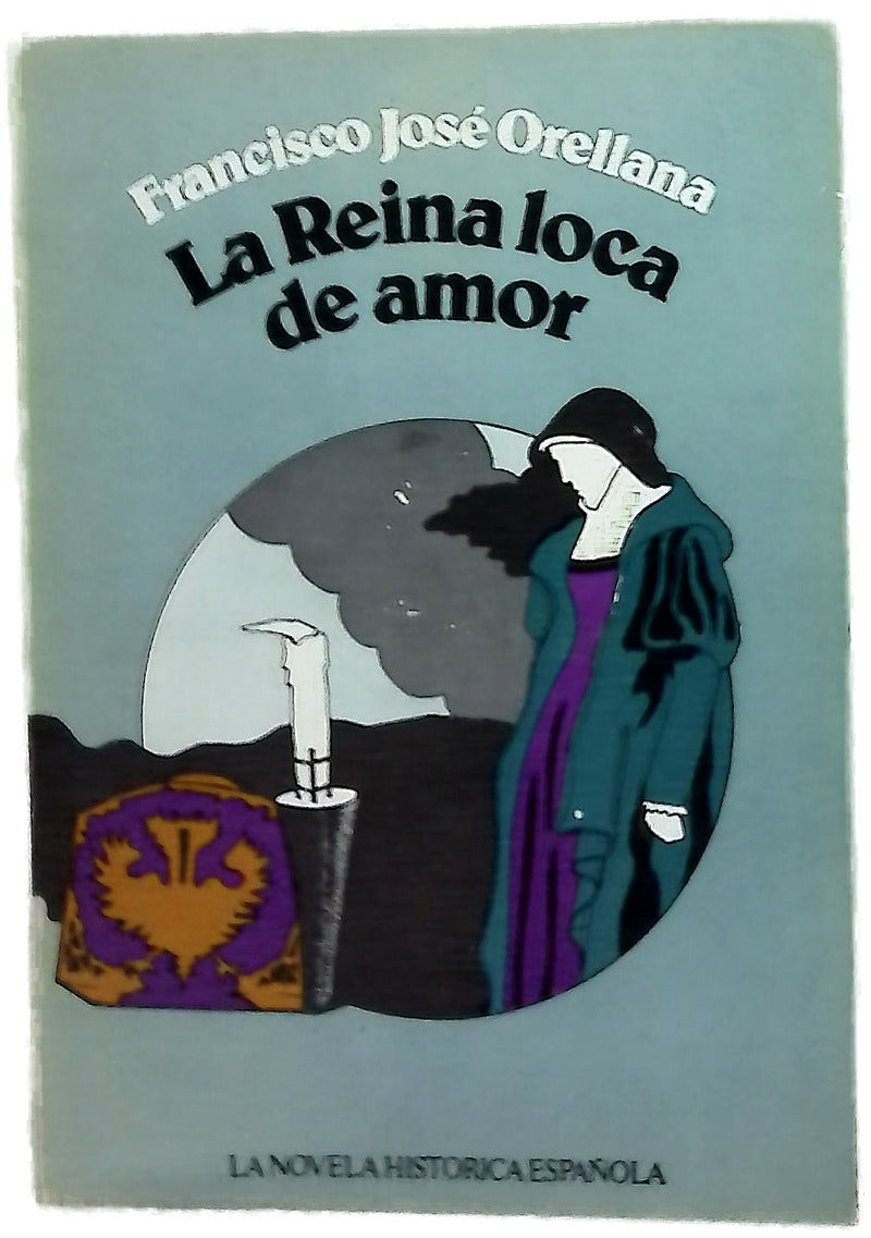 La Reina loca de amor