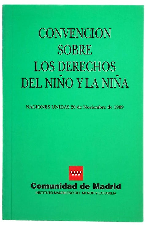 Convención sobre los Derechos del Niño y la Niña 