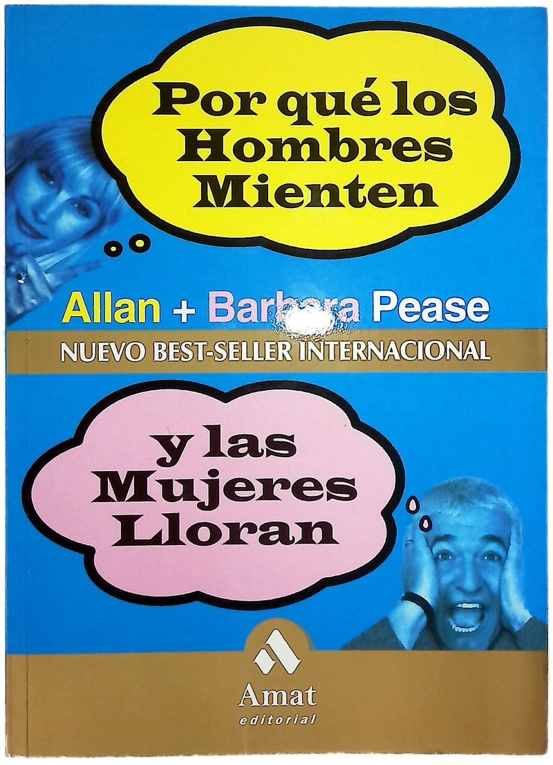 Por qué los hombres mienten y las mujeres lloran