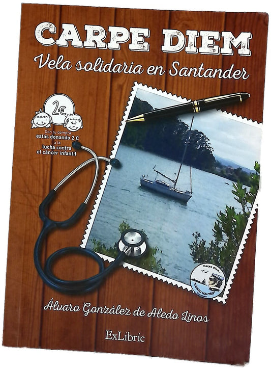 Carpe diem : vela solidaria en Santander