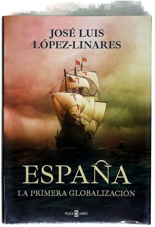 España : la primera globalización