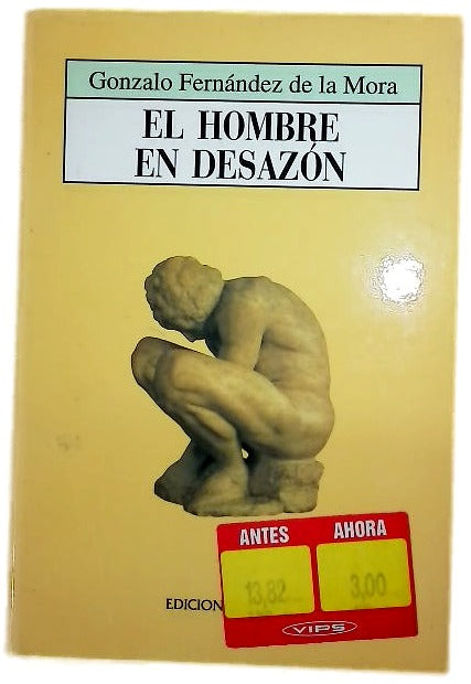 El hombre en desazón