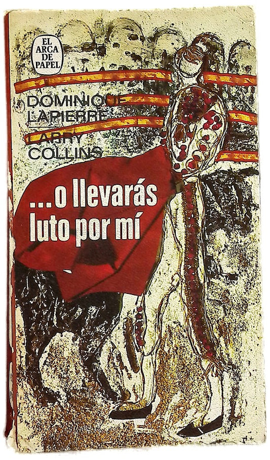 o llevarás luto por mí