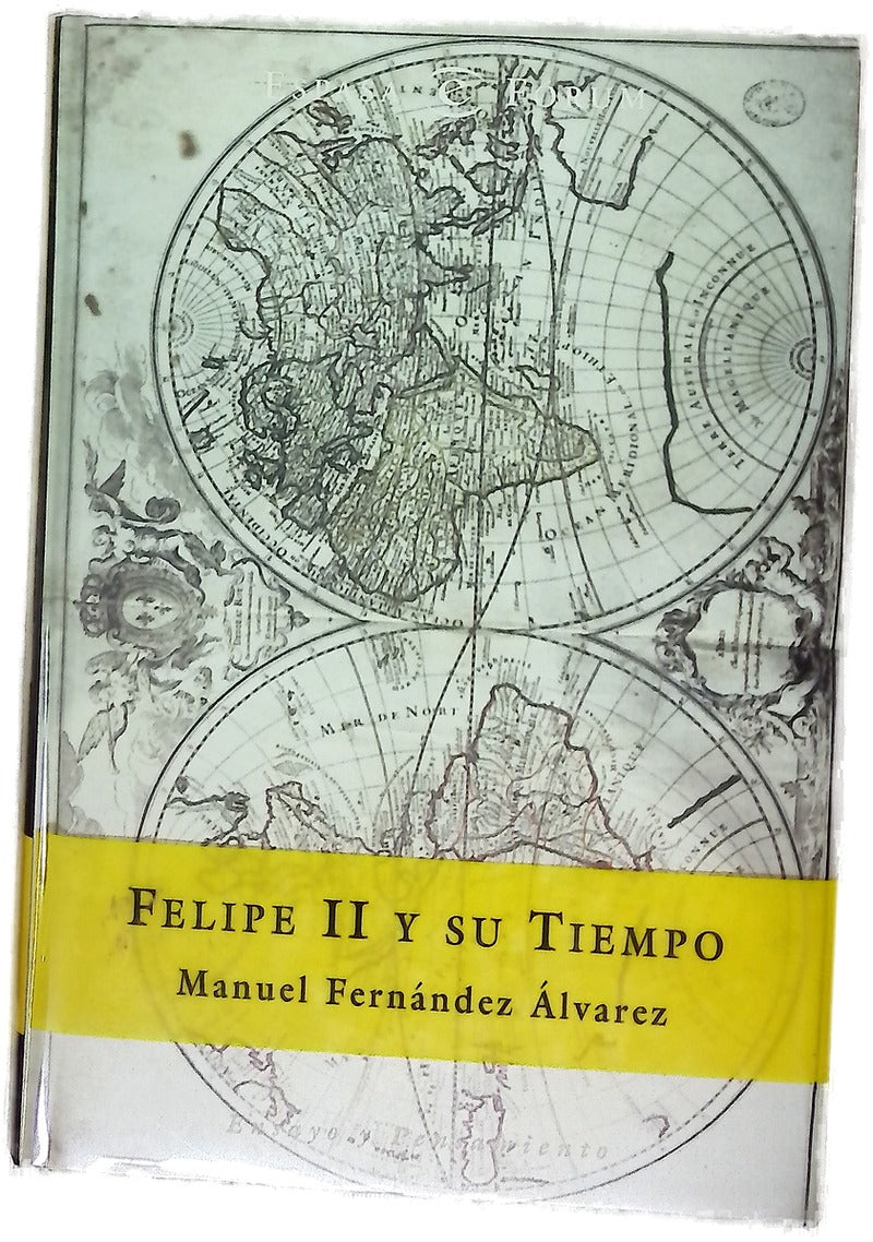 Felipe II y su tiempo