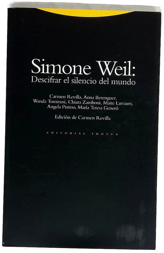 Simone Weil descifrar el silencio del mundo