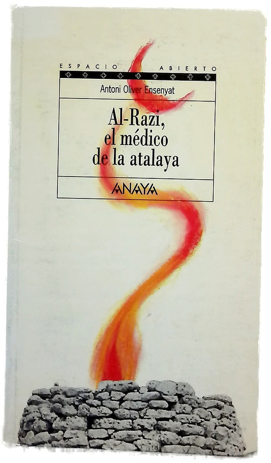 Al-Razi, el médico de la atalaya