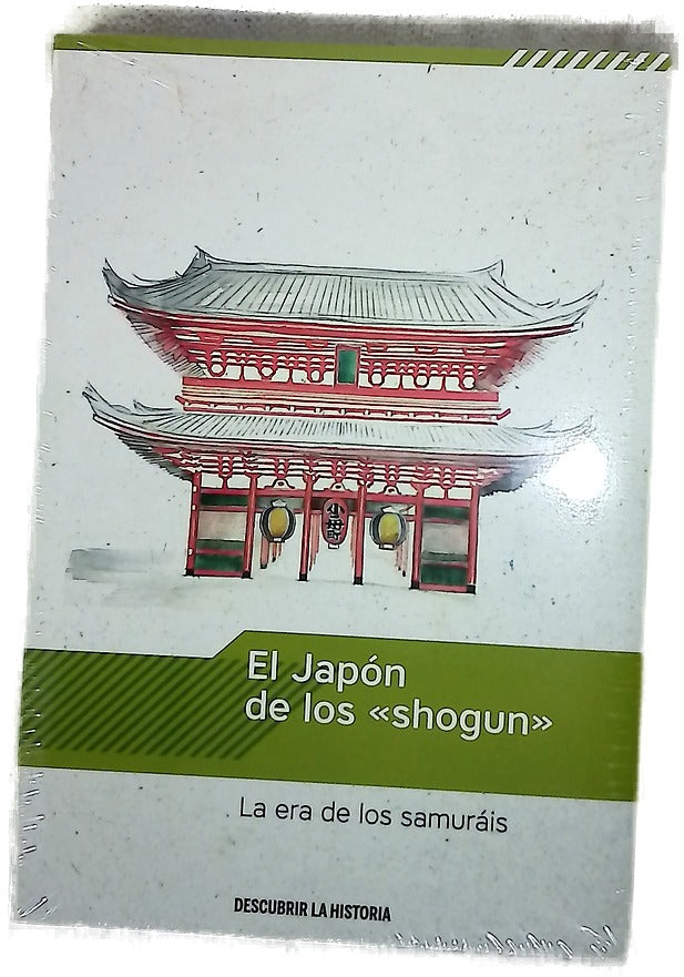 El Japón de los "shogun" : la era de los samuráis