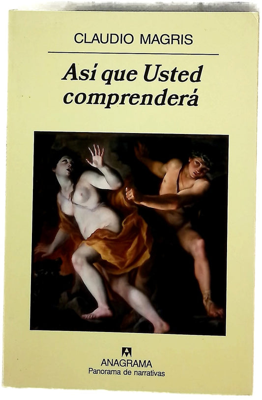 Así que usted comprenderá
