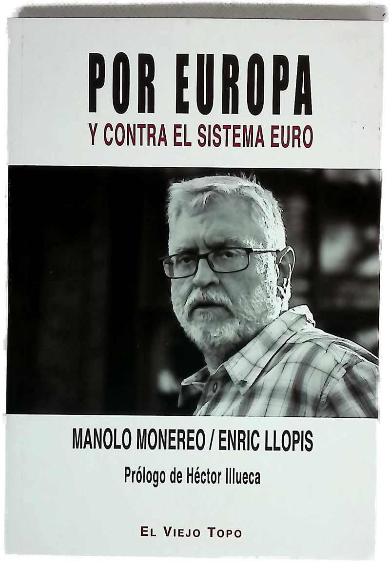 Por Europa y contra el sistema euro