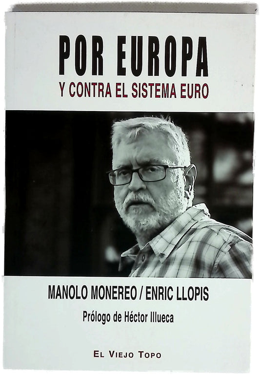 Por Europa y contra el sistema euro