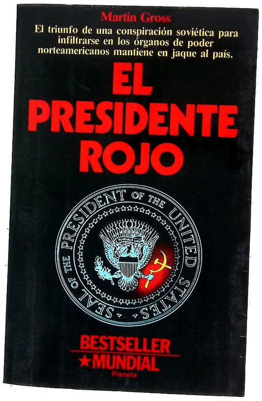 El presidente rojo