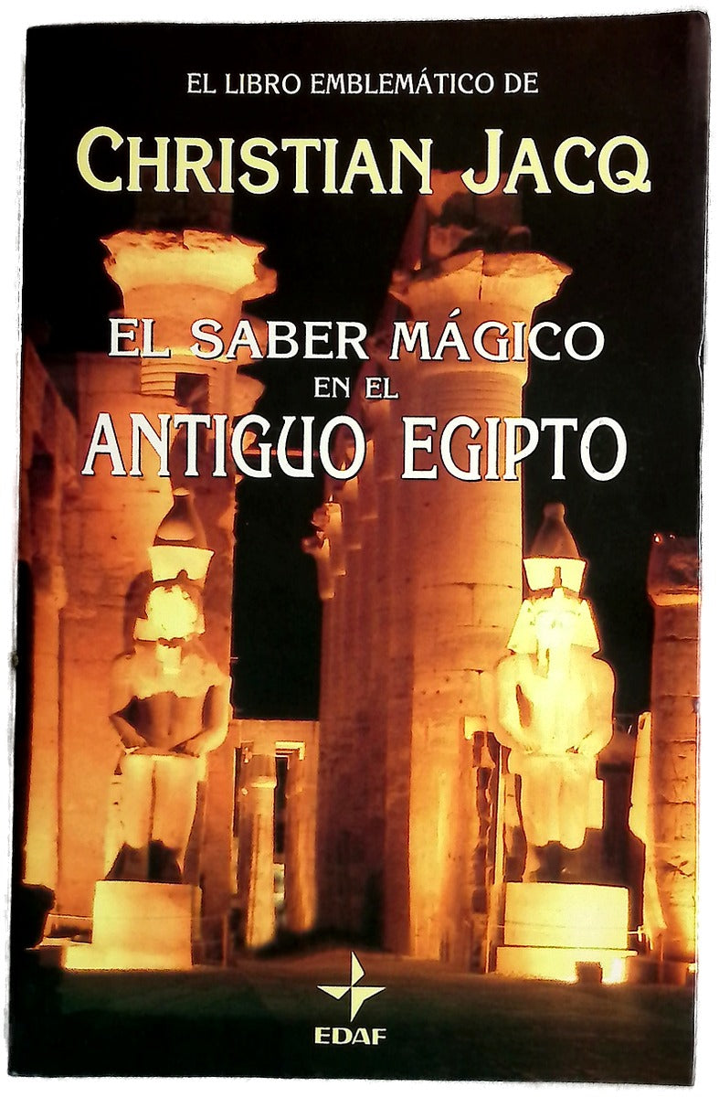 El saber mágico en el antiguo Egipto