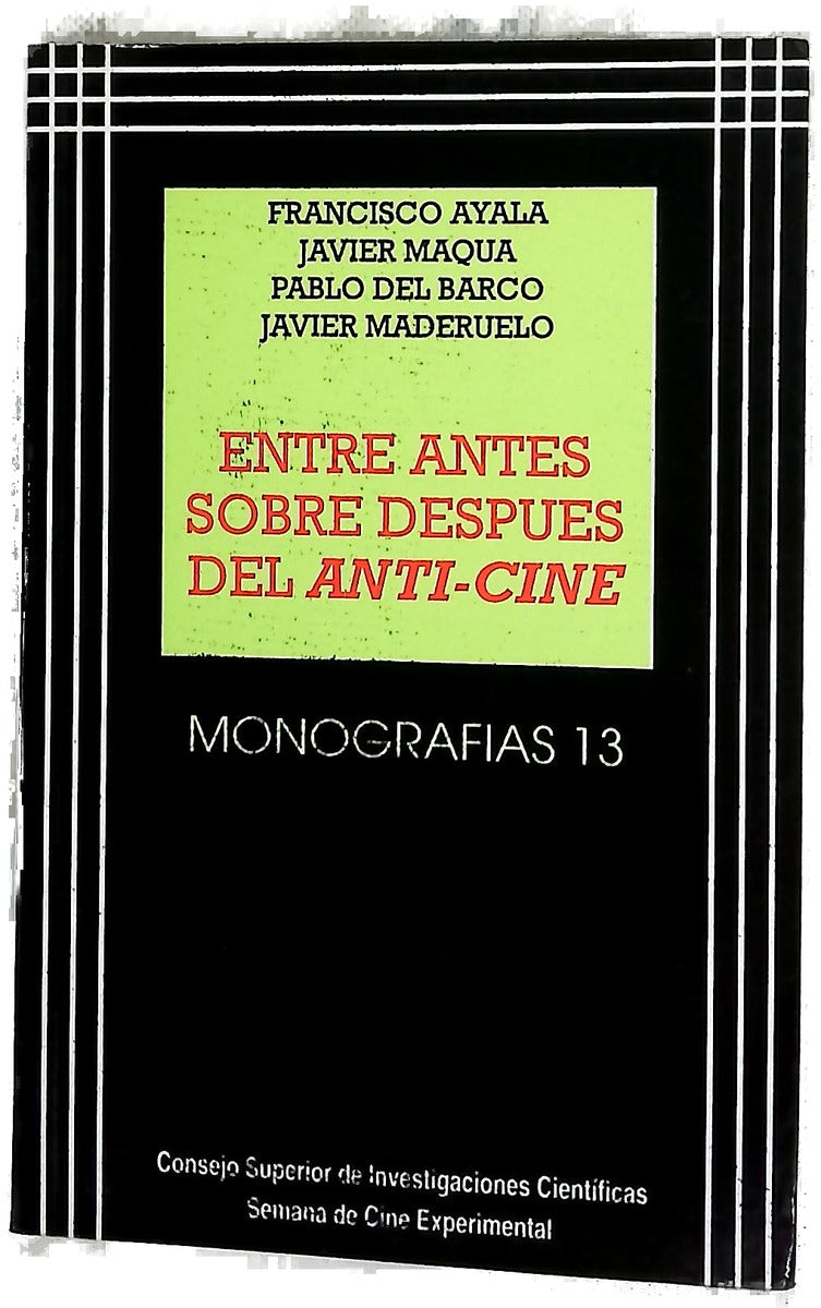 Entre, antes, sobre, después del anti-cine