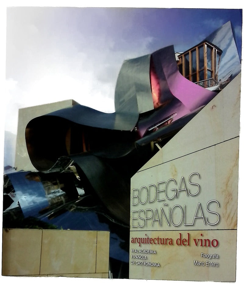 Bodegas españolas arquitectura del vino