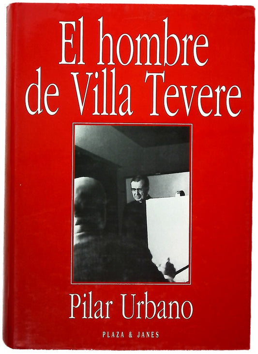 El hombre de Villa Tevere los años romanos de Josemaría Escrivá