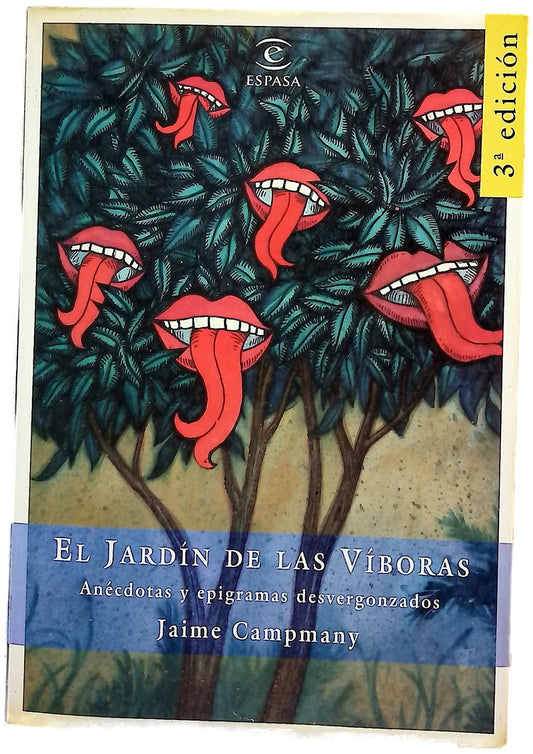 El jardín de las víboras anécdotas y epigramas desvergonzados