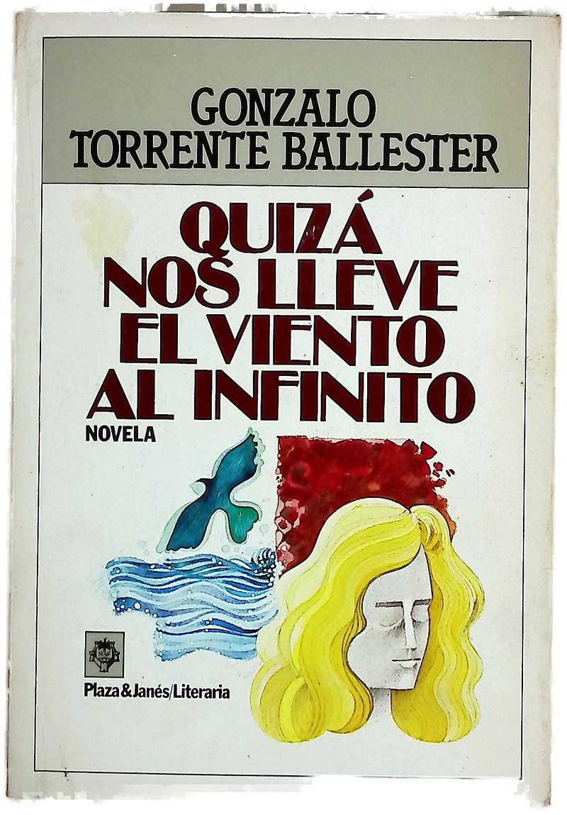 Quizá nos lleve el viento al infinito