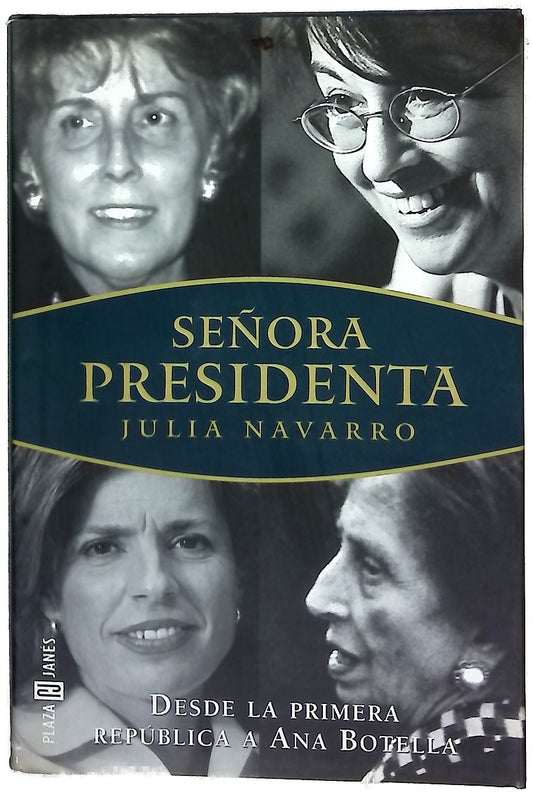 Señora presidenta
