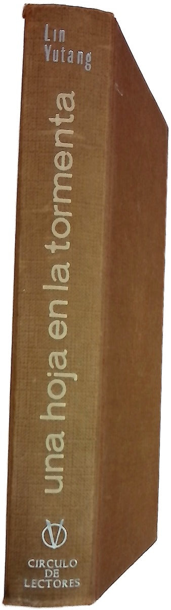 Una hoja en la tormenta (una novela de la aniquiladora guerra china)