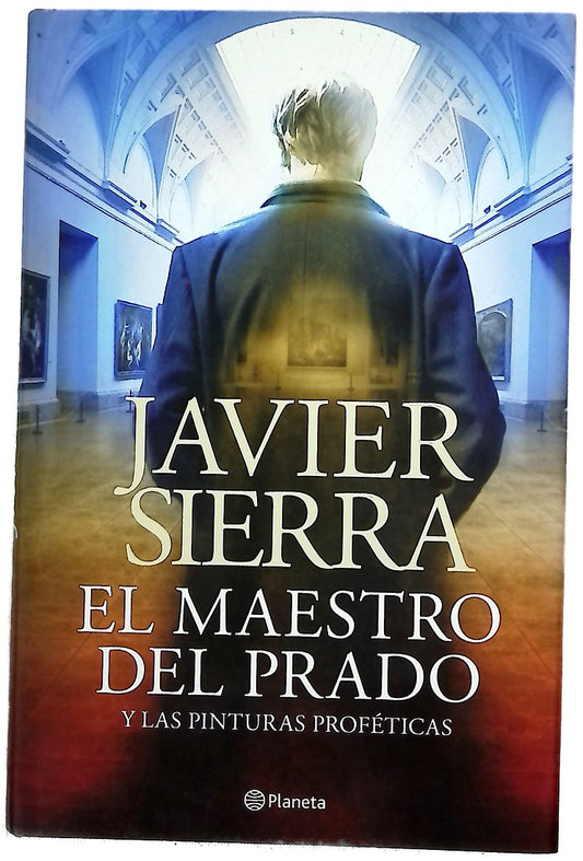 El maestro del Prado y las pinturas proféticas