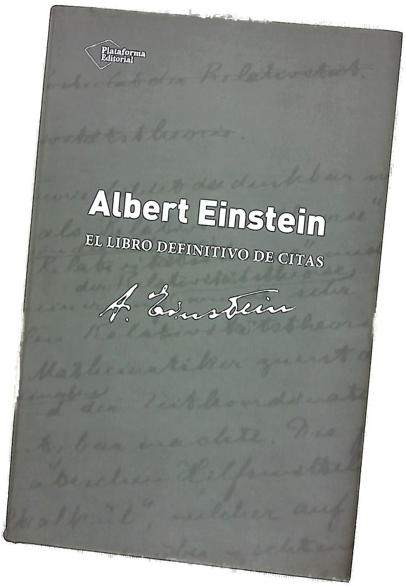 Albert Einstein : El libro definitivo de citas