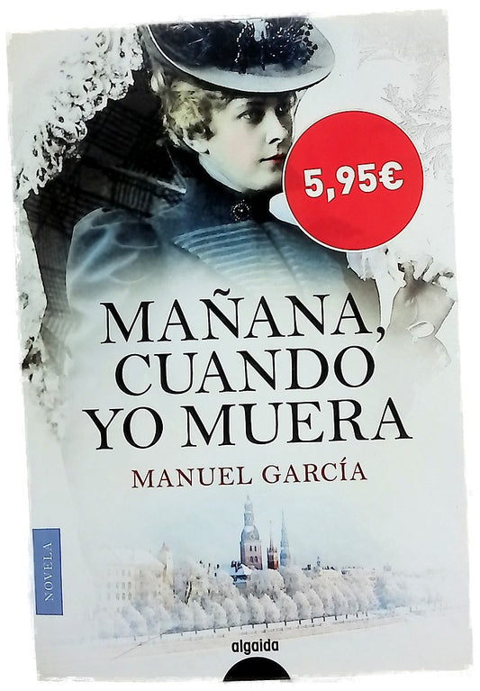 Mañana, cuando yo muera