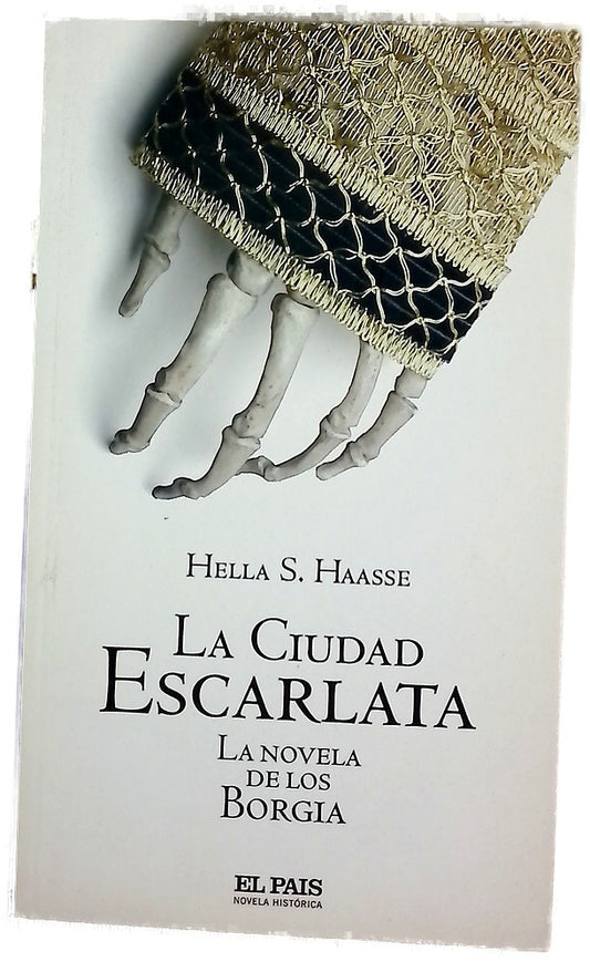 La ciudad escarlata la novela de los Borgia
