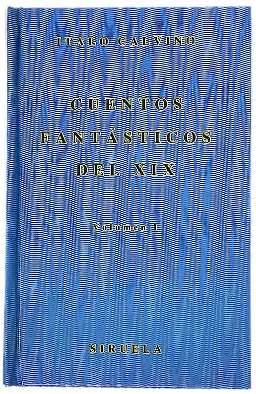 Cuentos fantásticos del XIX: Volumen I
