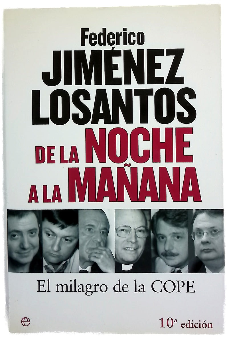 De la noche a la mañana el milagro de la COPE