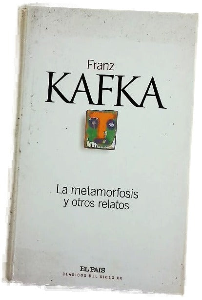 La metamorfosis y otros relatos
