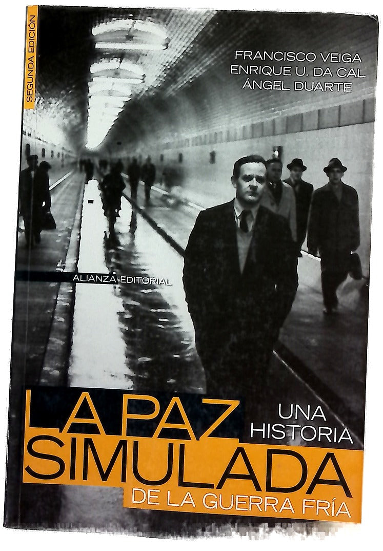La paz simulada una historia de la guerra fría, 1941-1991