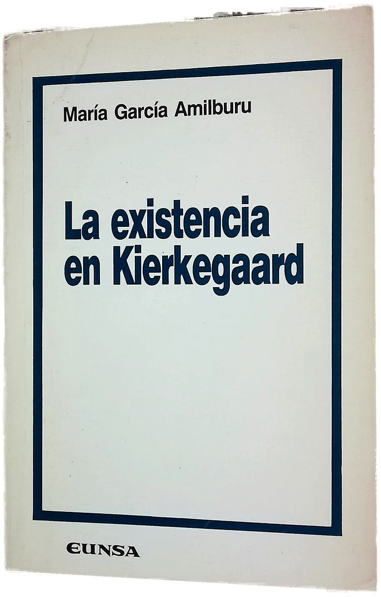 La existencia en Kierkegaard