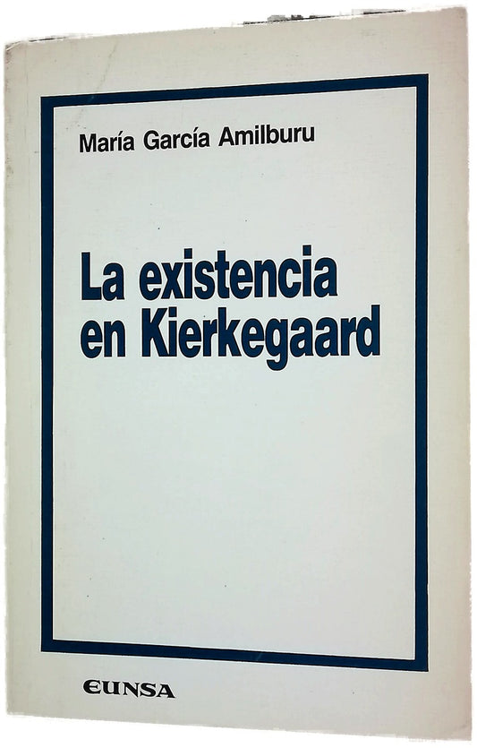 La existencia en Kierkegaard