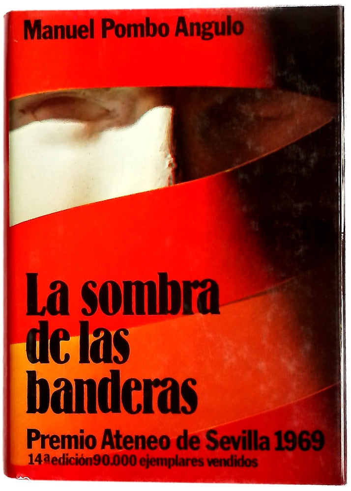 La sombra de las banderas : novela