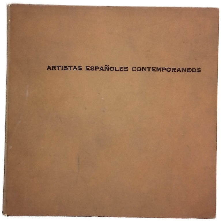 Artistas españoles contemporáneos dibujos, acuarelas, gouaches. [Catálogo]