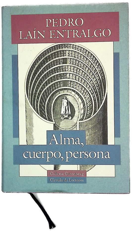 Alma, cuerpo, persona