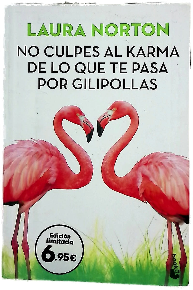 No culpes al karma de lo que te pasa por gilipollas