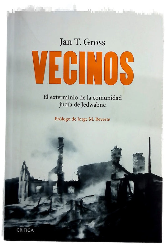 Vecinos : el exterminio de la comunidad judía de Jedwabne