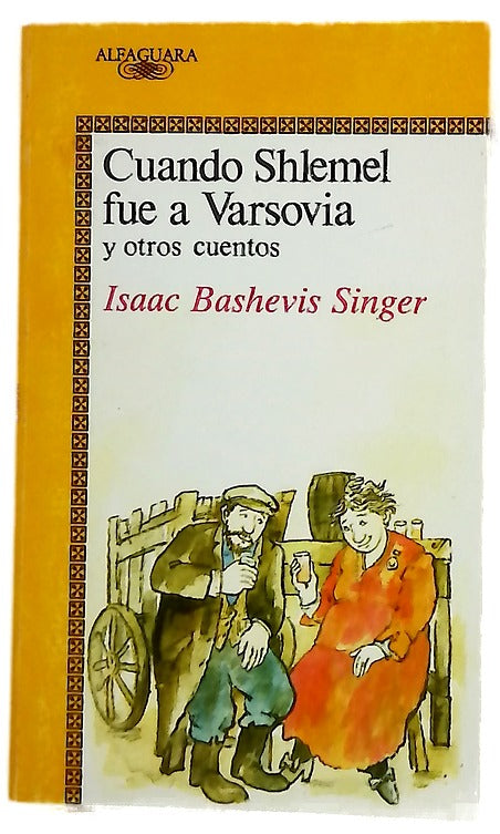 Cuando Shlemel fue a Varsovia y otros cuentos