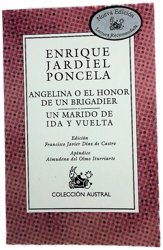 Angelina o El honor de un brigadier Un marido de ida y vuelta