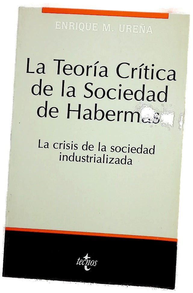 La teoría crítica de la sociedad de Habermas