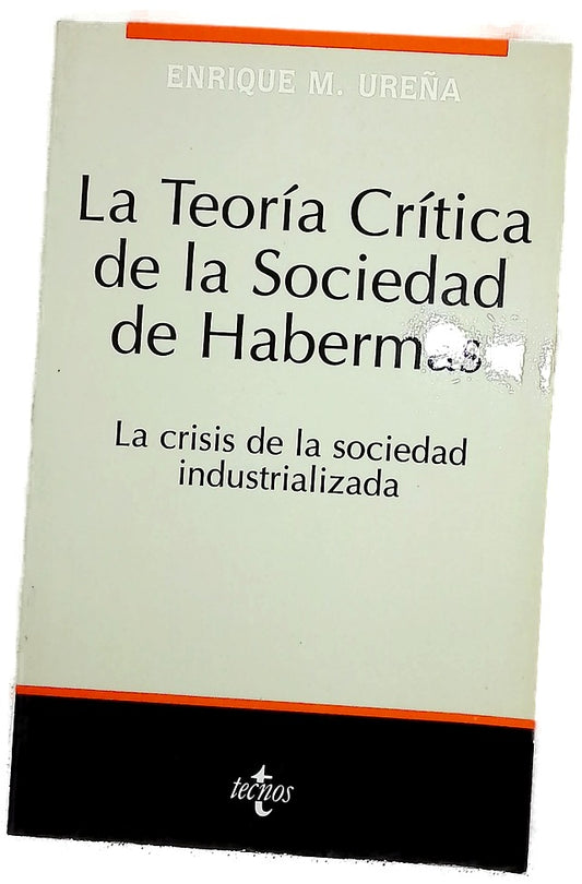 La teoría crítica de la sociedad de Habermas