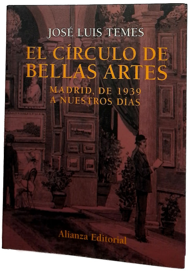 El Círculo de Bellas Artes Madrid, de 1939 a nuestros días